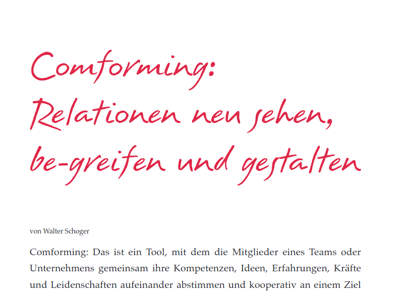 Relationen in Teams und Organisationen neu sehen, begreifen und Gestalten. Beitrag in der LO, Lernende Organisatoin, herausgegeben von Dr. Sonja Radatz